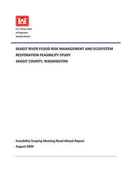 Skagit River Flood Risk Management and Ecosystem Restoration Feasibility Study Skagit County, Washington