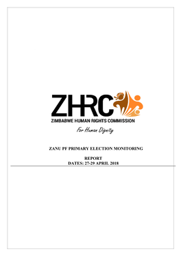 Zanu Pf Primary Election Monitoring Report Dates: 27