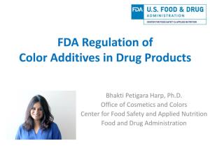 FDA Regulation of Color Additives in Drug Products