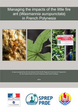 Managing the Impacts of the Little Fire Ant (Wasmannia Auropunctata) in French Polynesia