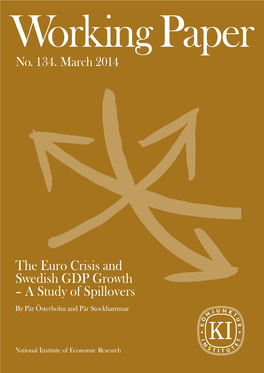 The Euro Crisis and Swedish GDP Growth – a Study of Spillovers by Pär Österholm and Pär Stockhammar