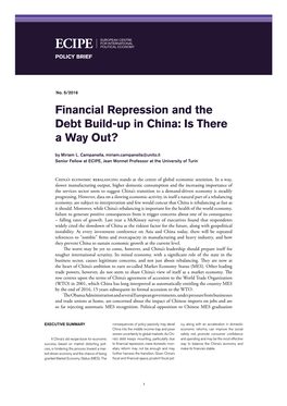 Financial Repression and the Debt Build-Up in China: Is There a Way Out?
