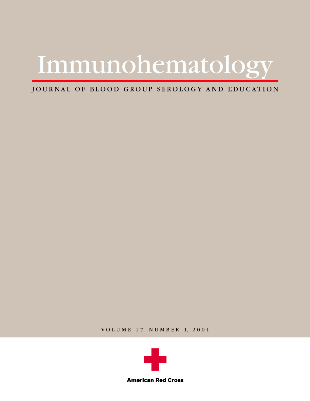 Immunohematology JOURNAL of BLOOD GROUP SEROLOGY and EDUCATION