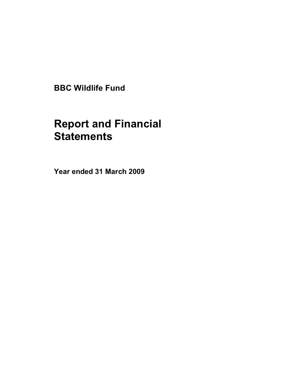 BBCWF Report and Financial Statements 2009