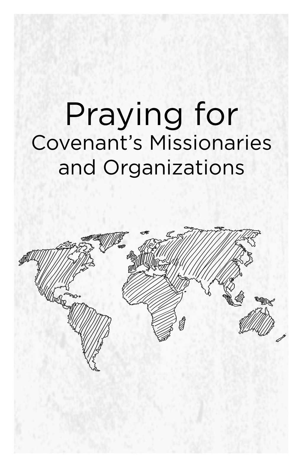 Praying for Covenant’S Missionaries and Organizations LOCAL MISSIONARIES Bekah Ishak INTERVARSITY Bekah Works on Staff with Intervarsity Christian Fellowship at ECU