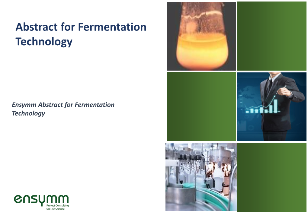 Ensymm Abstract for Fermentation Technology 1 INTRODUCTION