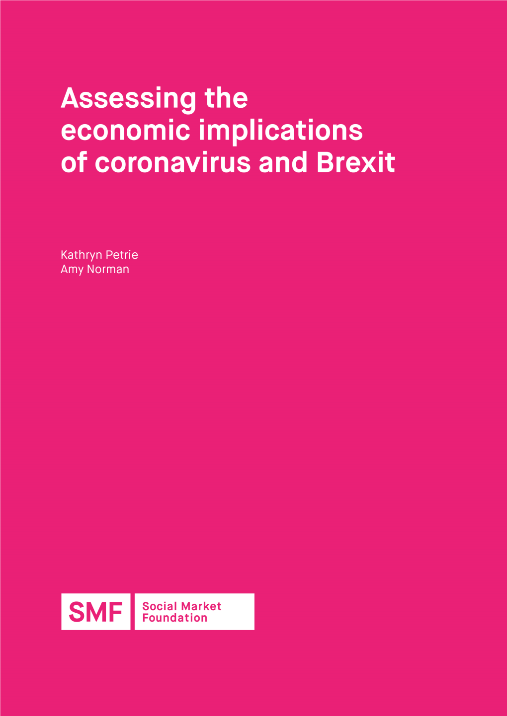 Assessing the Economic Implications of Coronavirus and Brexit