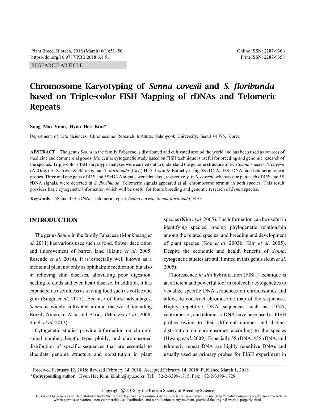 Chromosome Karyotyping of Senna Covesii and S. Floribunda Based on Triple‑Color FISH Mapping of Rdnas and Telomeric Repeats