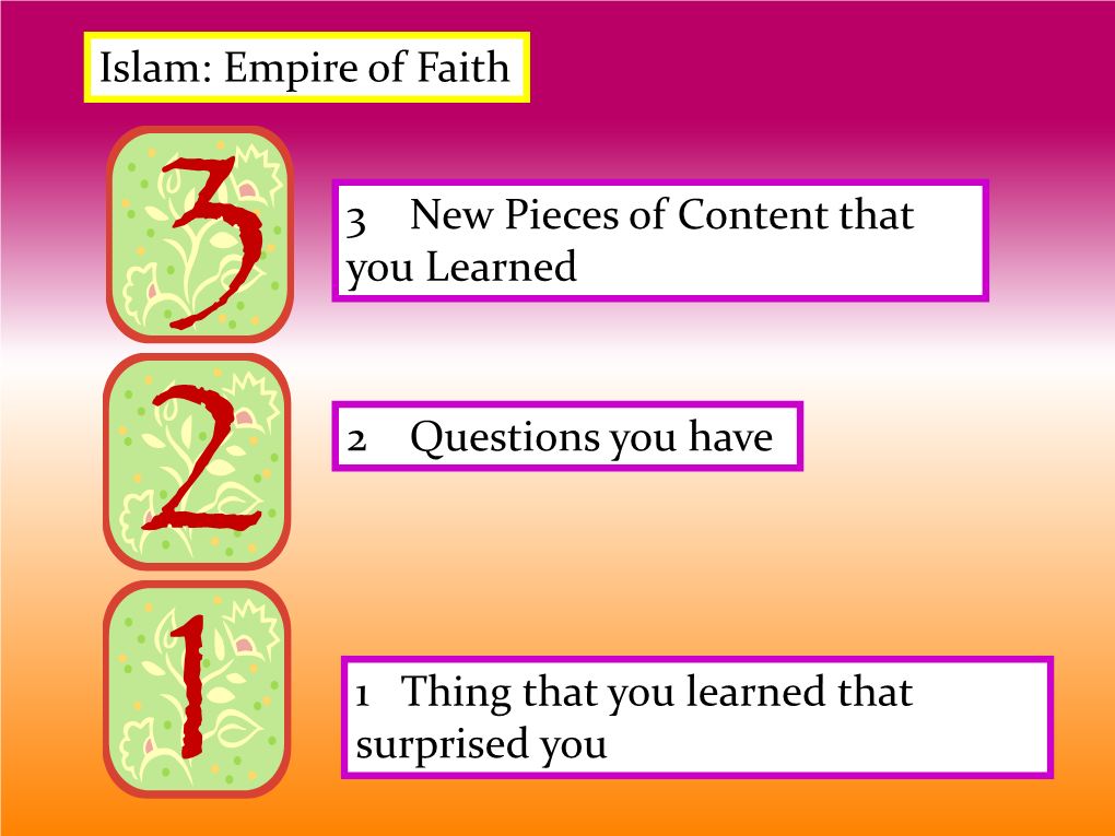 Islam: Empire of Faith 2 Questions You Have 3 New Pieces of Content That