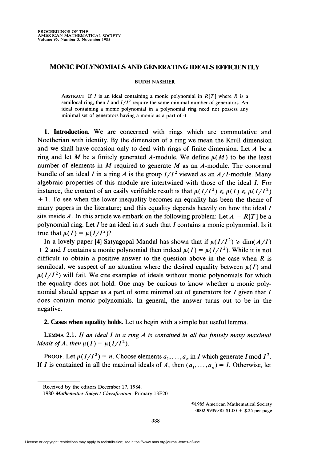 Monic Polynomials and Generating Ideals Efficiently