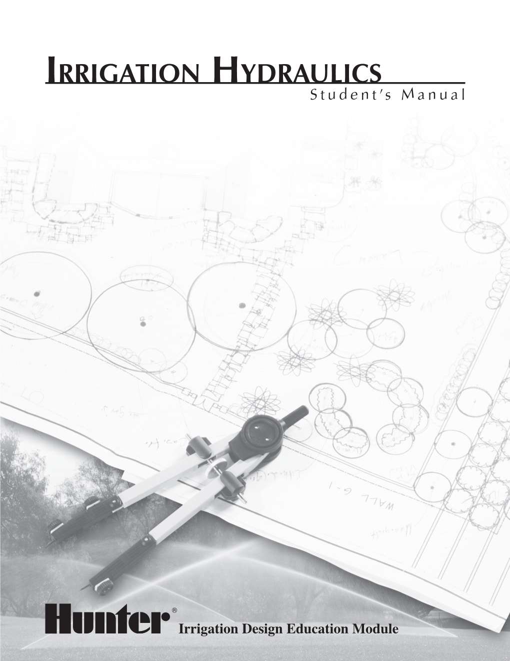 Irrigation Hydraulics S Tudent’S Manual