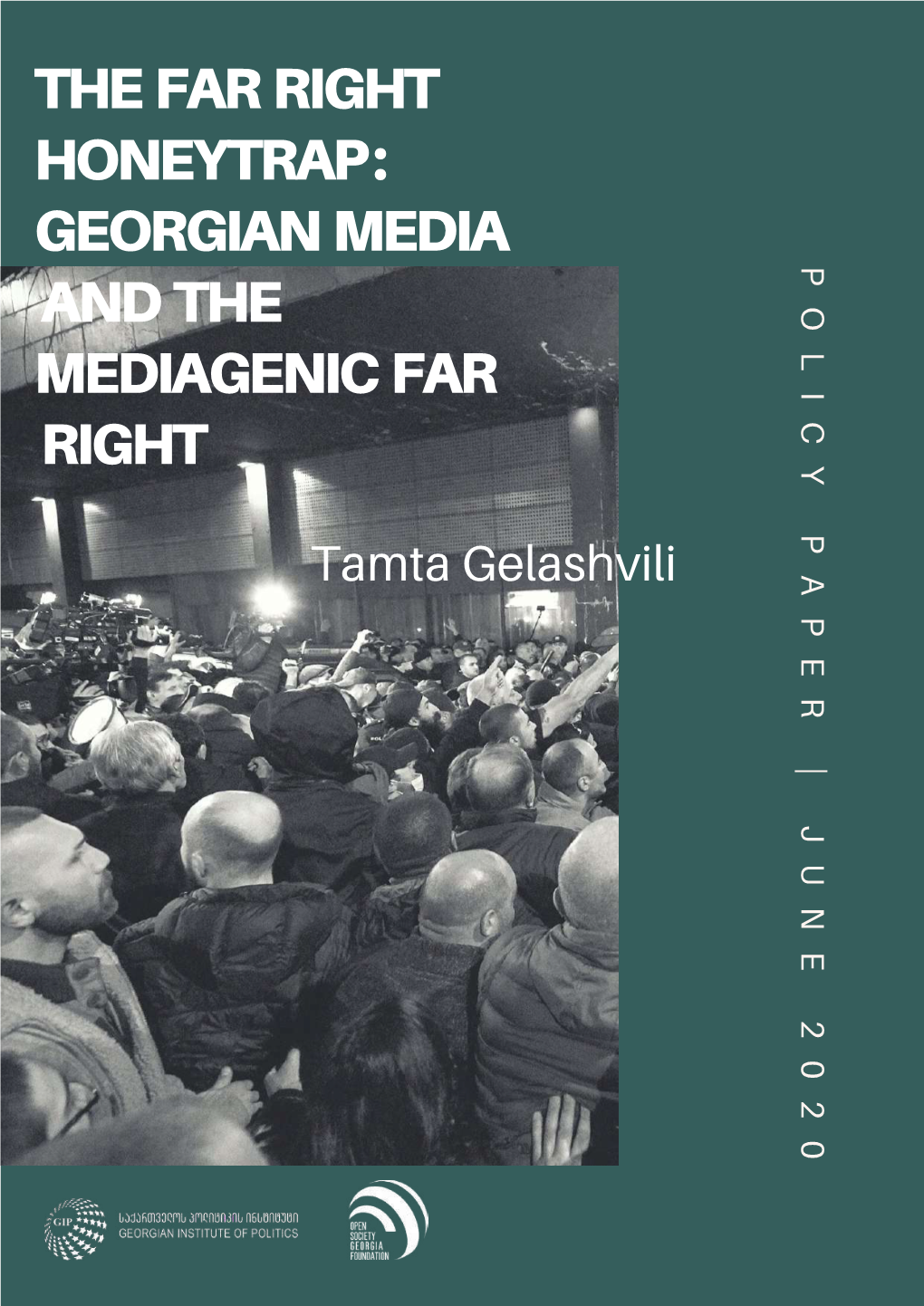 The Far Right Honeytrap : Georgian Media P