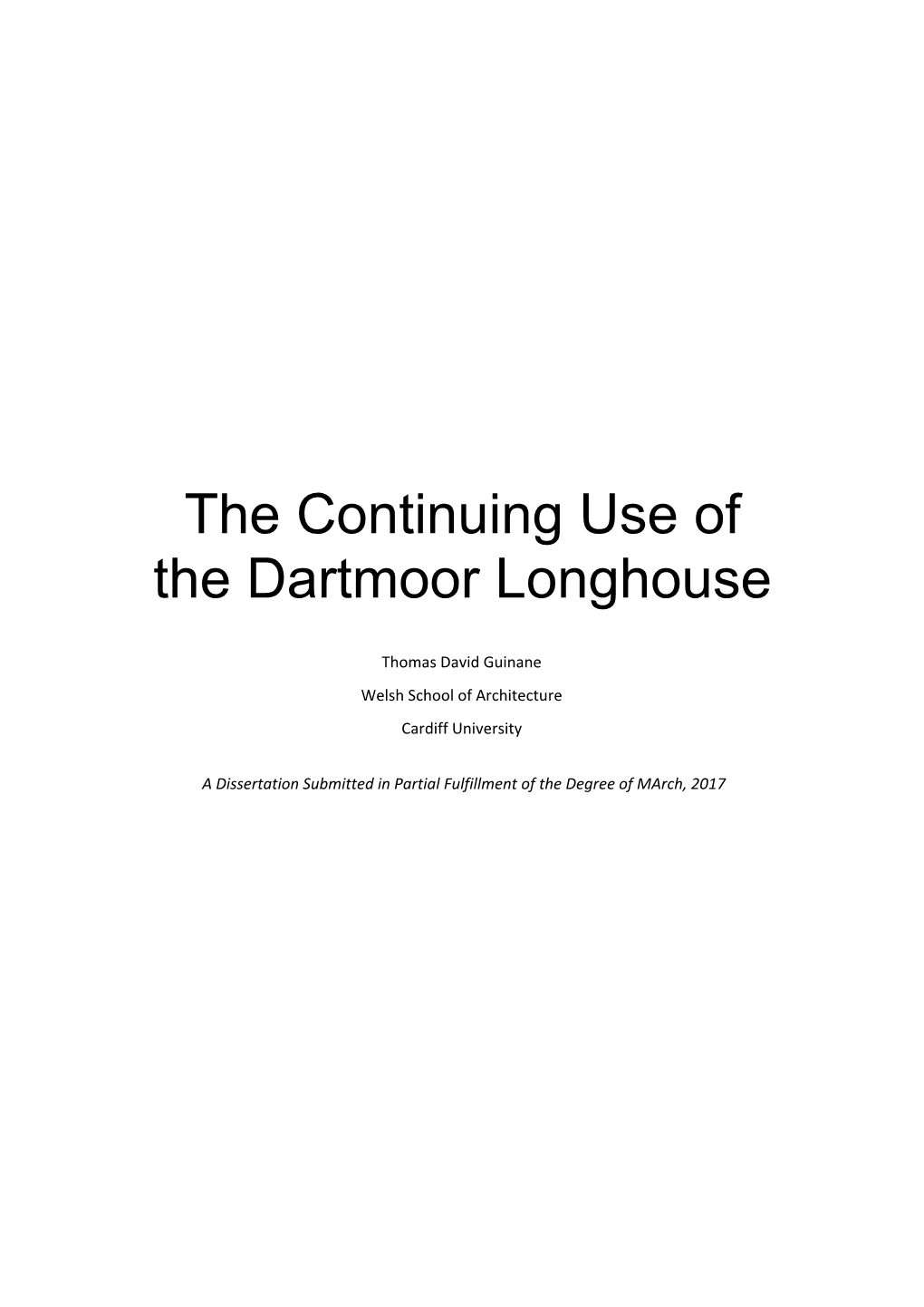 The Continuing Use of the Dartmoor Longhouse