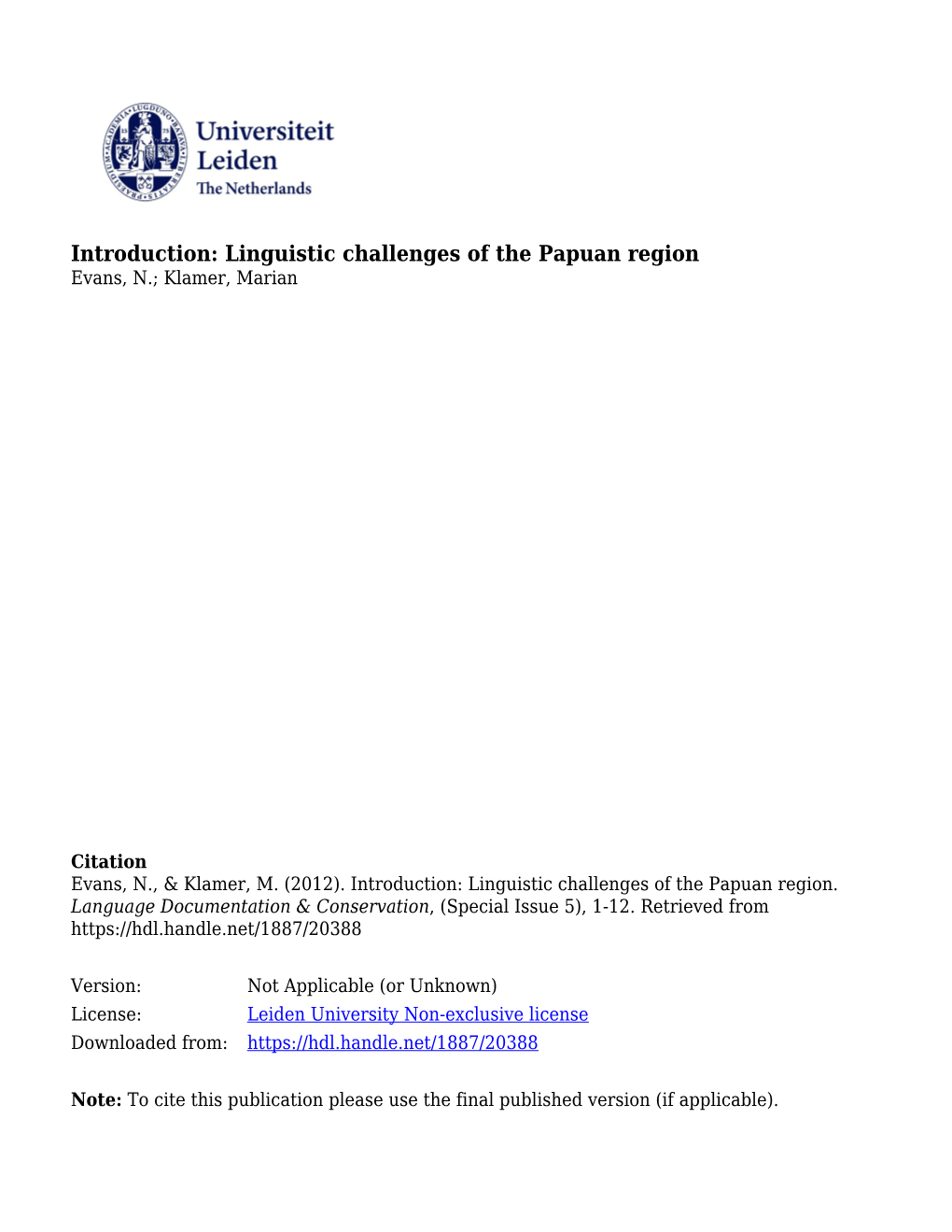 Introduction: Linguistic Challenges of the Papuan Region Evans, N.; Klamer, Marian