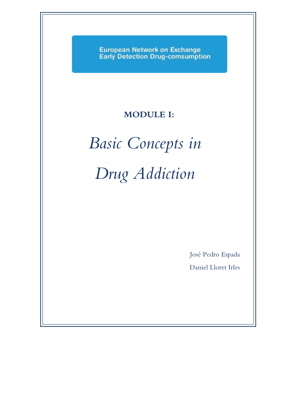 Basic Concepts in Drug Addiction