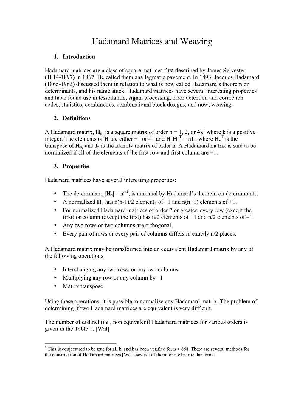 Hadamard Matrices and Weaving