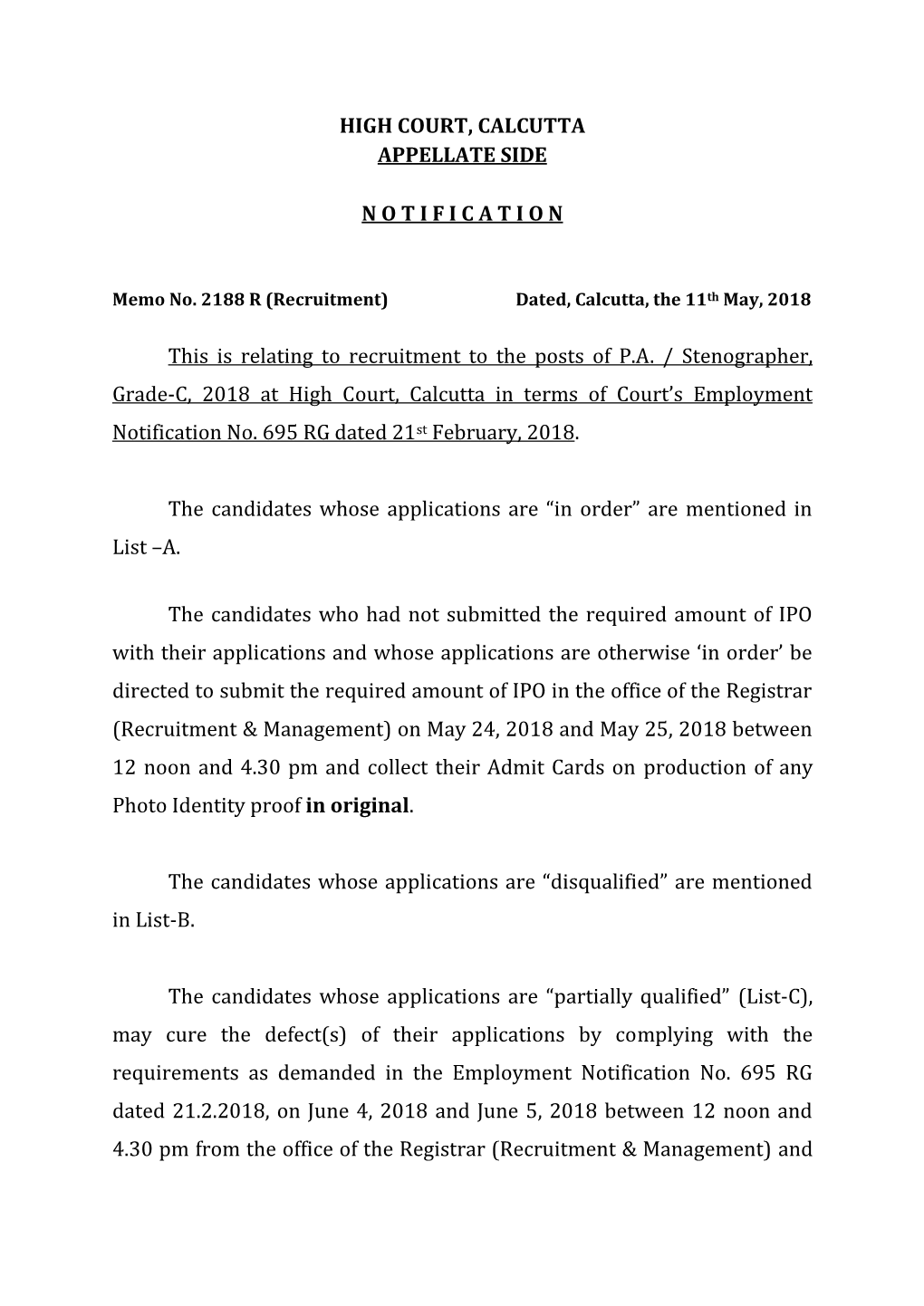 HIGH COURT, CALCUTTA APPELLATE SIDE N O T I F I C a T I O N This Is Relating to Recruitment to the Posts of P.A. / Stenographer