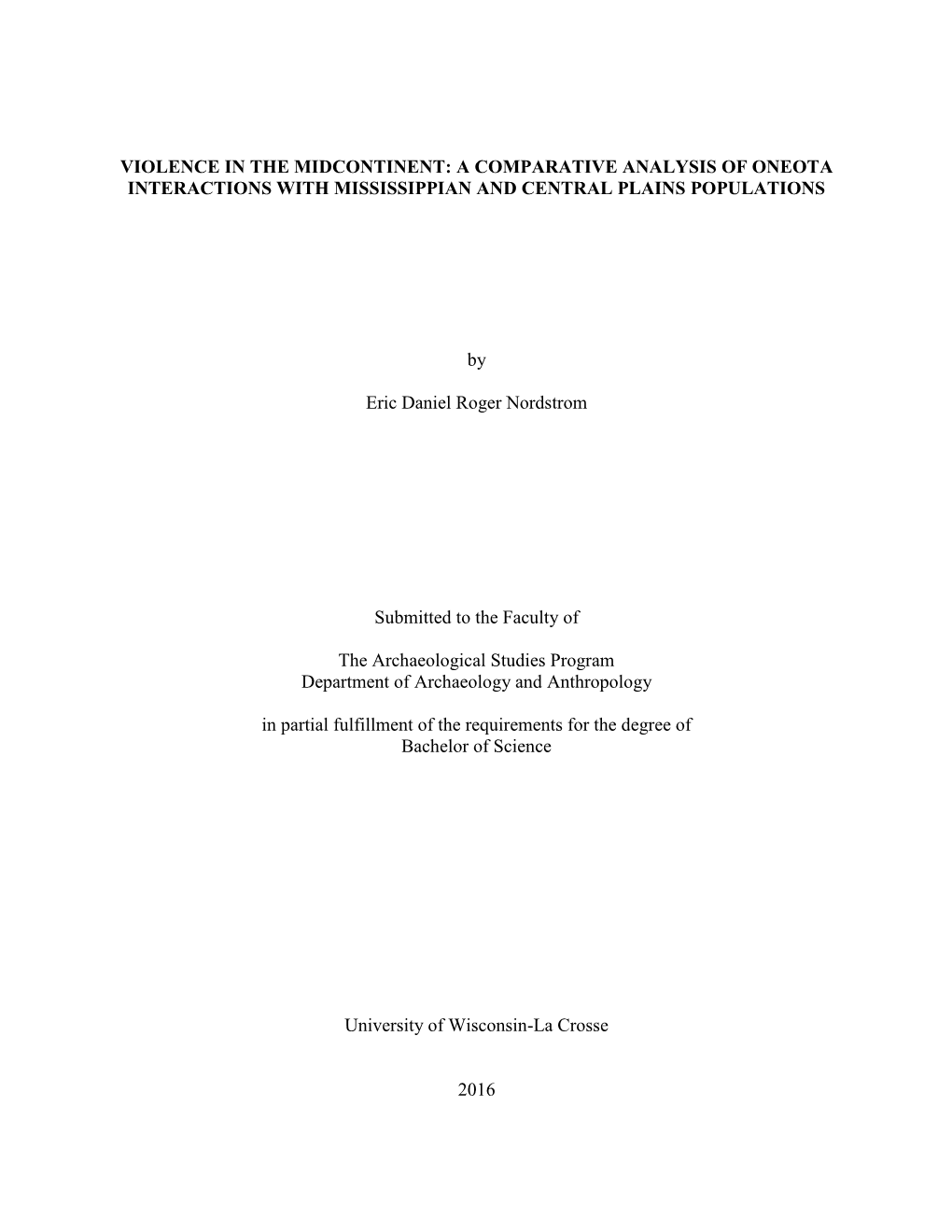 Violence in the Midcontinent: a Comparative Analysis of Oneota Interactions with Mississippian and Central Plains Populations