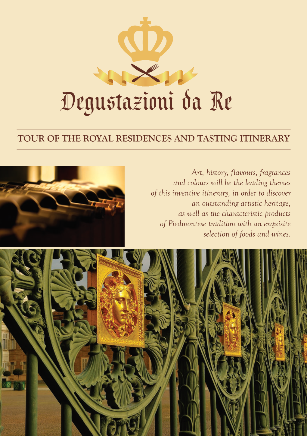 Tour of the Royal Residences and Tasting Itinerary