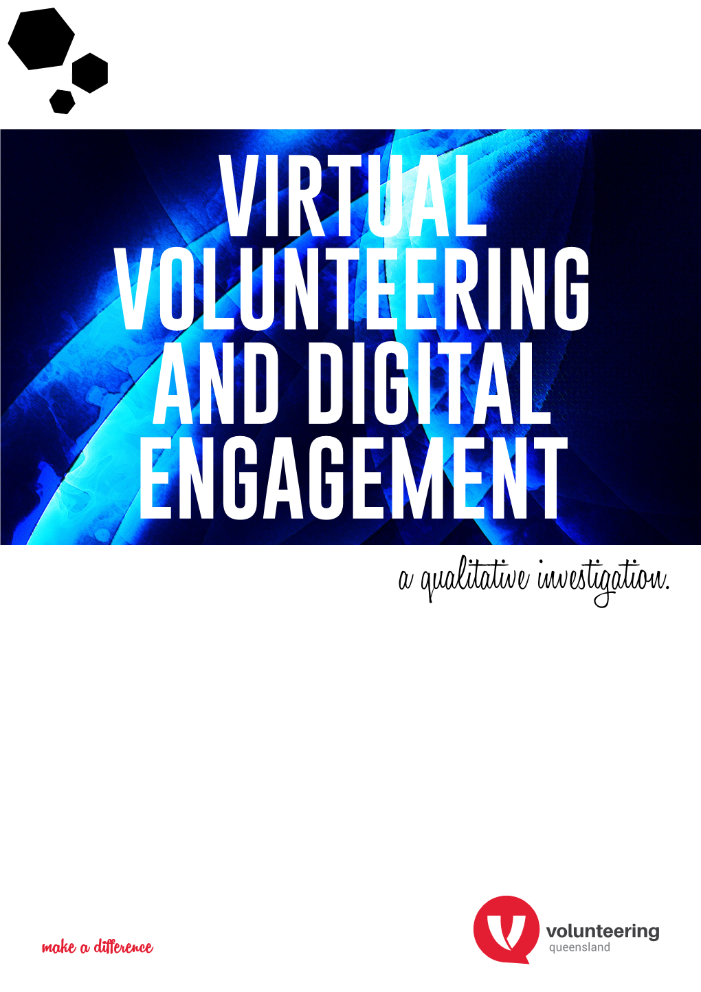 VIRTUAL VOLUNTEERING and DIGITAL ENGAGEMENT a Qualitative Investigation