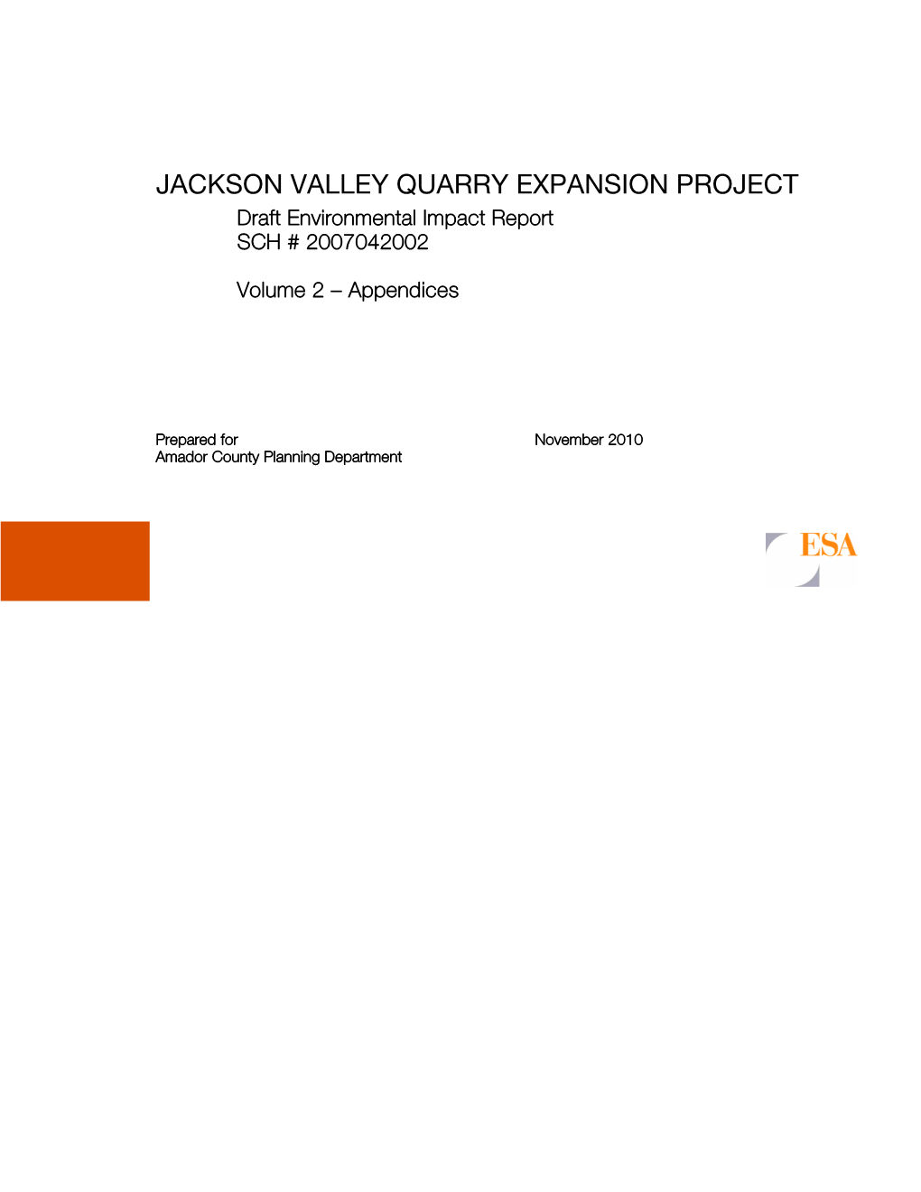 JACKSON VALLEY QUARRY EXPANSION PROJECT Draft Environmental Impact Report SCH # 2007042002