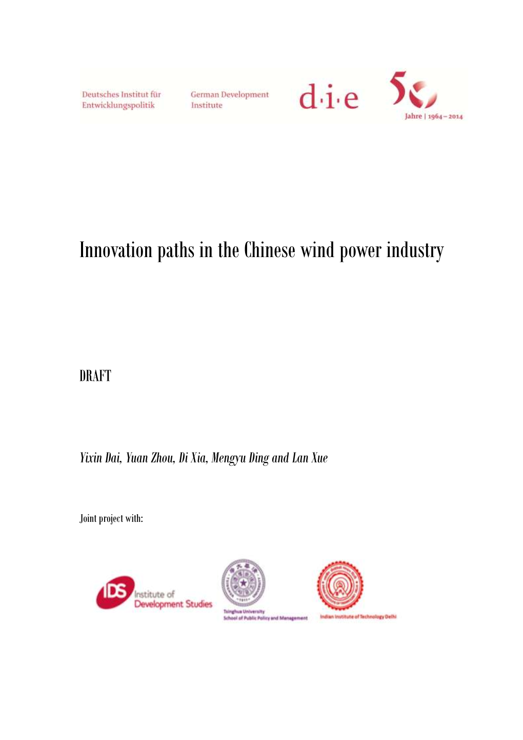 Innovation Paths in the Chinese Wind Power Industry