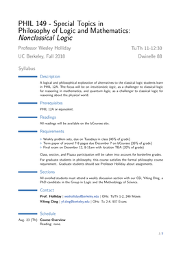 PHIL 149 - Special Topics in Philosophy of Logic and Mathematics: Nonclassical Logic Professor Wesley Holliday Tuth 11-12:30 UC Berkeley, Fall 2018 Dwinelle 88