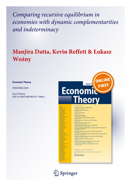 Comparing Recursive Equilibrium in Economies with Dynamic Complementarities and Indeterminacy