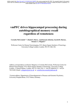 Vmpfc Drives Hippocampal Processing During Autobiographical Memory Recall Regardless of Remoteness