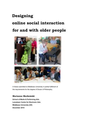 Designing Online Social Interaction for and with Older People