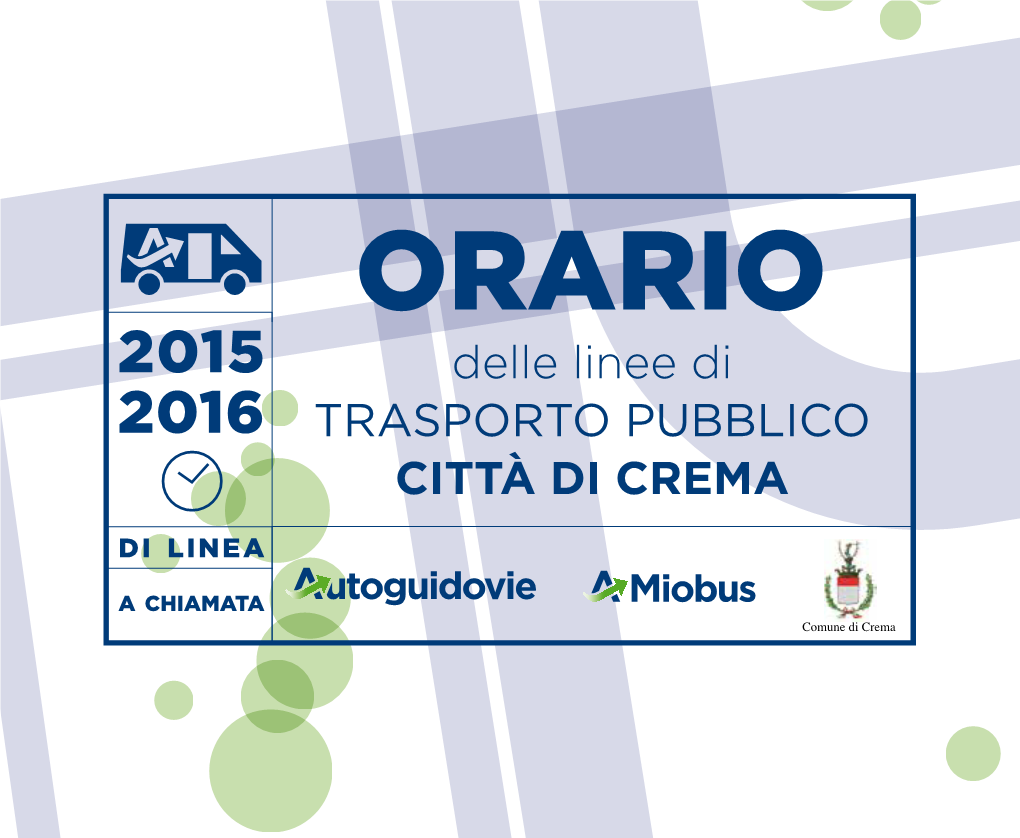 ORARIO 2015 Delle Linee Di 2016 TRASPORTO PUBBLICO CITTÀ DI CREMA