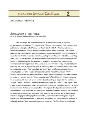 To Tell the Truth: Zizek and the Real Hegel