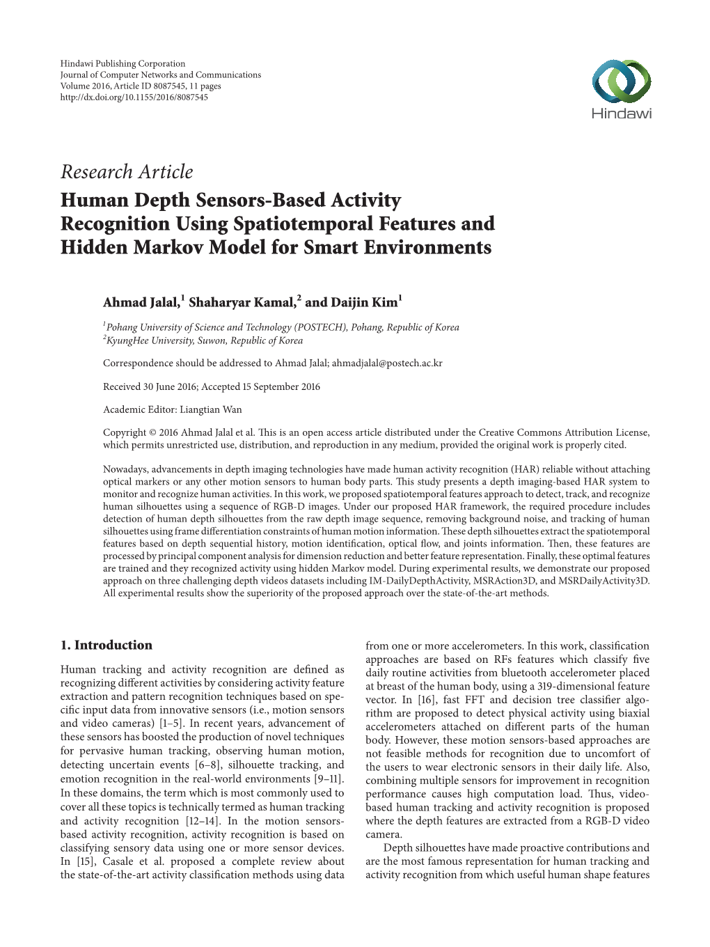 Research Article Human Depth Sensors-Based Activity Recognition Using Spatiotemporal Features and Hidden Markov Model for Smart Environments