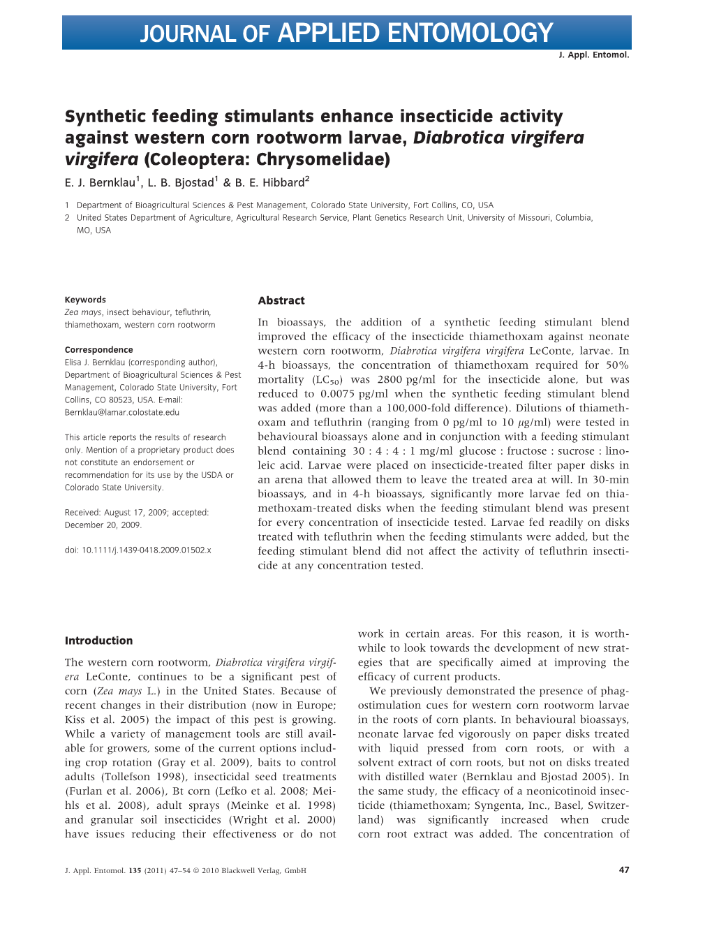 Synthetic Feeding Stimulants Enhance Insecticide Activity Against Western Corn Rootworm Larvae, Diabrotica Virgifera Virgifera (Coleoptera: Chrysomelidae) E