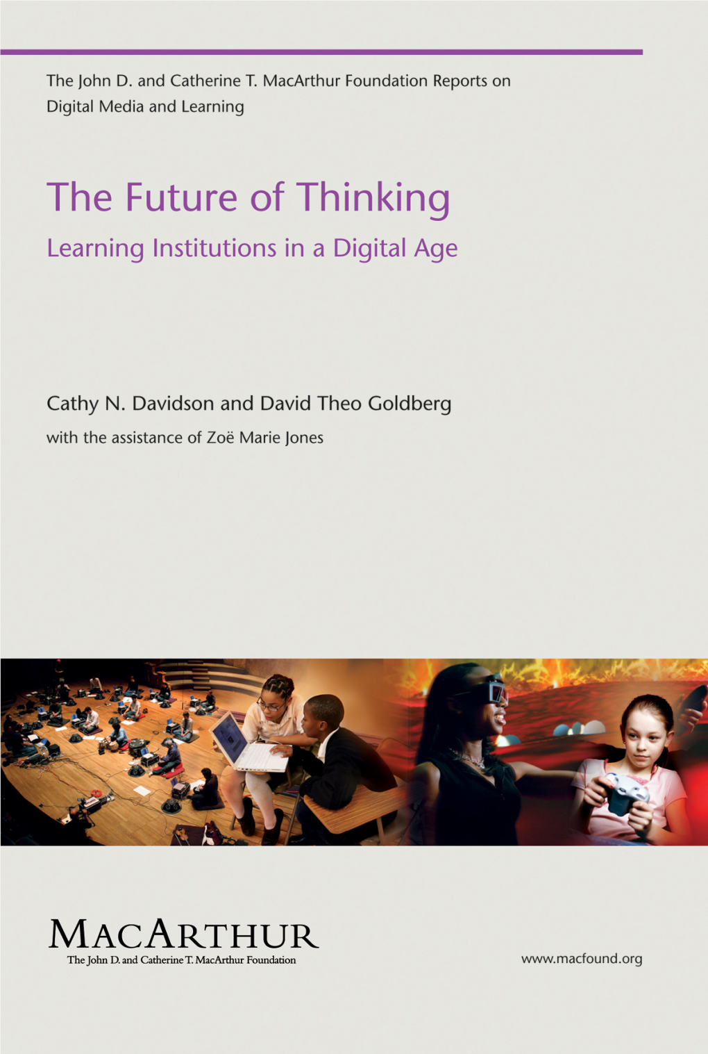 The Future of Thinking: Learning Institutions in a Digital Age by Cathy N