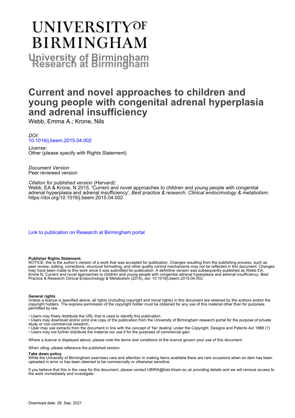 Current and Novel Approaches to Children and Young People with Congenital Adrenal Hyperplasia and Adrenal Insufficiency Webb, Emma A.; Krone, Nils