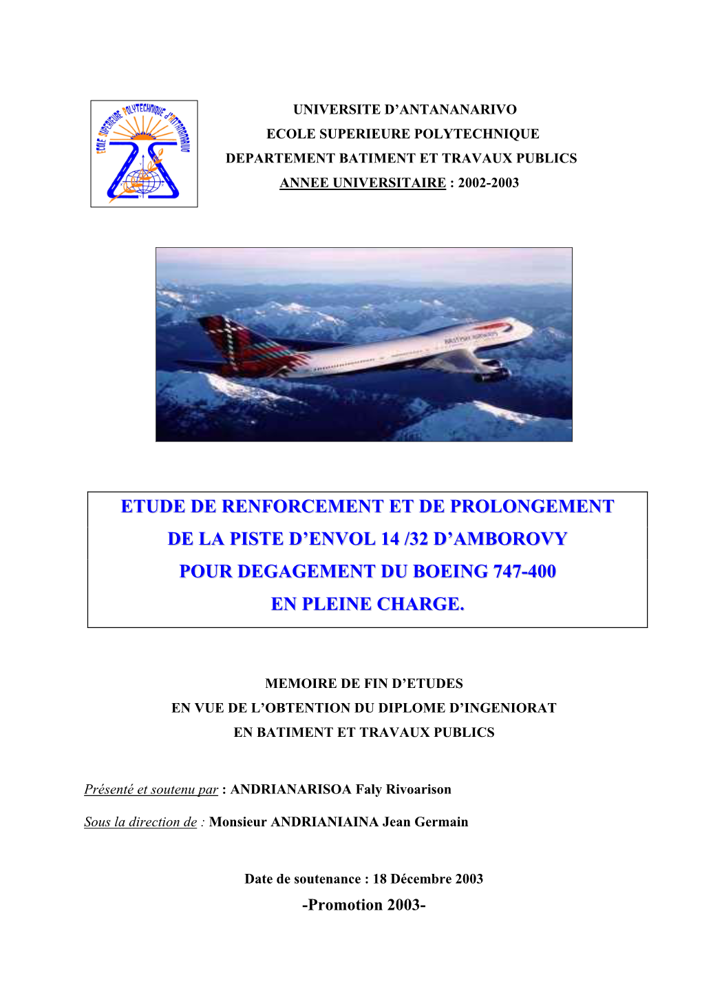 Etude De Renforcement Et De Prolongement De La Piste D’Envol 14 /32 D’Amborovy Pour Degagement Du Boeing 747-400 En Pleine Charge