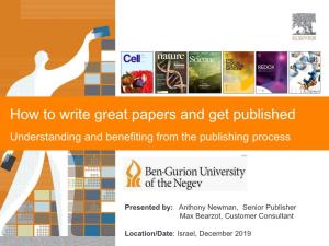 How to Write Great Papers and Get Published Understanding and Benefiting from the Publishing Process