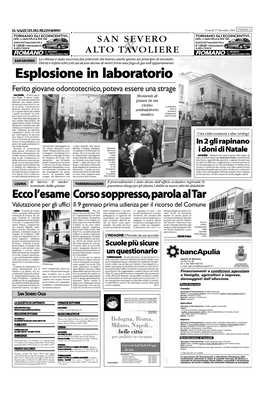 Esplosione in Laboratorio Ferito Giovane Odontotecnico,Poteva Essere Una Strage SAN SEVERO - Poteva Essere Una Strage