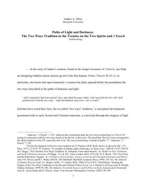 Paths of Light and Darkness: the Two Ways Tradition in the Treatise on the Two Spirits and 2 Enoch (Forthcoming)