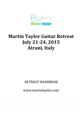 Martin Taylor Guitar Retreat July 21-‐24, 2015 Atrani, Italy