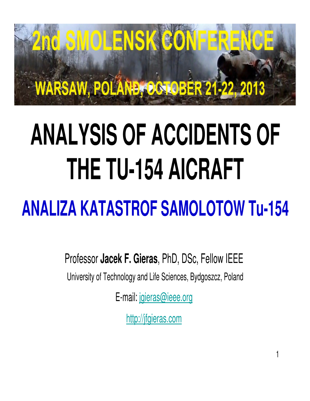 ANALYSIS of ACCIDENTS of the TU-154 AICRAFT ANALIZA KATASTROF SAMOLOTOW Tu-154