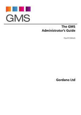 The GMS Administrator's Guide Gordano