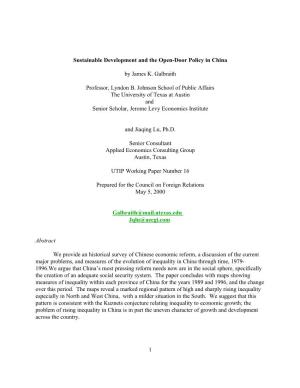 1 Sustainable Development and the Open-Door Policy in China by James K. Galbraith Professor, Lyndon B. Johnson School of Public