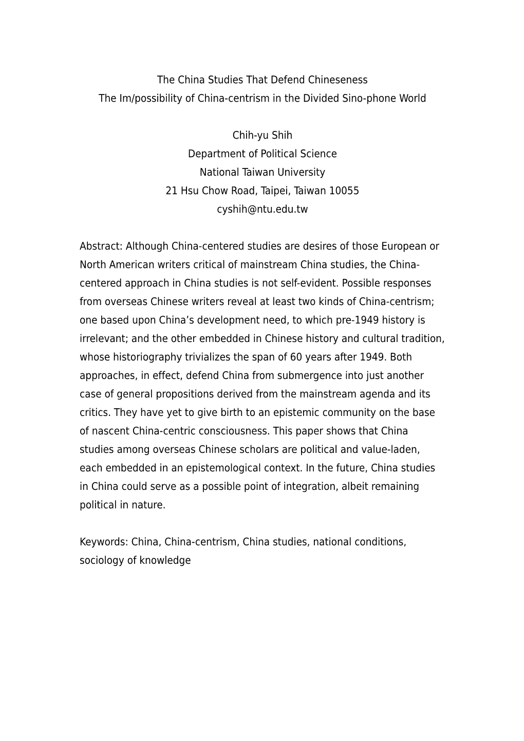 The China Studies That Defend Chineseness: the Im/Possibility of China Centrism in Divided China