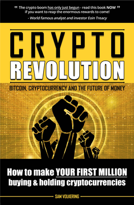 Crypto Revolution Crypto Revolution: Bitcoin, Cryptocurrency and the Future of Money