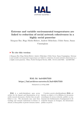 Extreme and Variable Environmental Temperatures Are Linked to Reduction of Social Network Cohesiveness in a Highly Social Passer