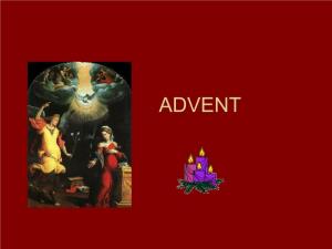 ADVENT -CHRISTMASTIDE Slides
