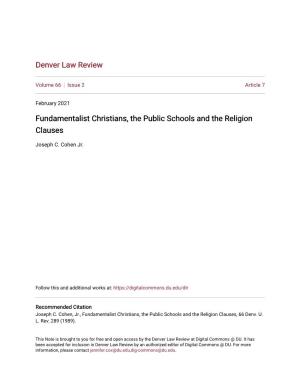 Fundamentalist Christians, the Public Schools and the Religion Clauses