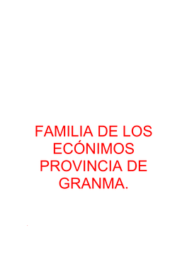 Familia De Los Ecónimos Provincia De Granma